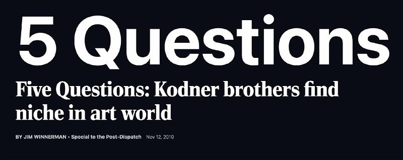 Five Questions: Kodner brothers find niche in art world