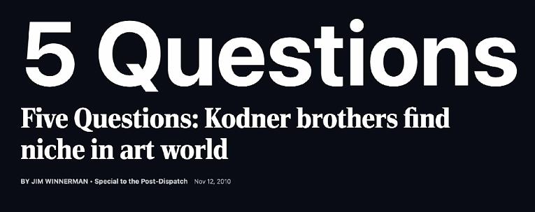 Five Questions: Kodner brothers find niche in art world